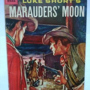 Komiks Dell Luke Shorts Marauders Moon 848 1957